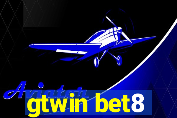 gtwin bet8